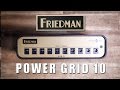 Friedman Power Grid 10 - Official Demo