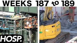 Hodgepodge of construction time-lapses, hospital edition: Ⓗ Weeks 187-189