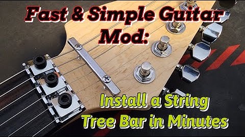 Quick and Easy Guitar Mod: Installing a String Tree Bar in Less than 5 Minutes |  Tutorial