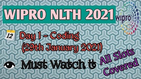 Wipro Elite NLTH Exam 2021 Coding questions asked in different slots|| on January 29th (Day-1)