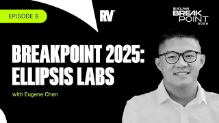 Solana Breakpoint 2025: Ellipsis Labs
