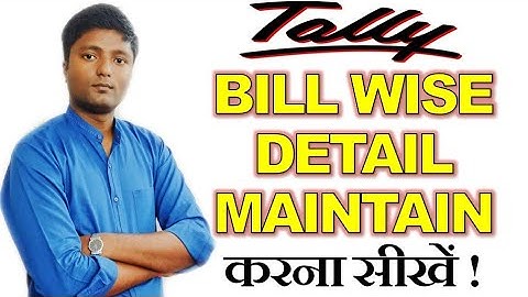 How to maintain bill wise detail in tally erp 9, Bill wise reference in tally, Bill wise detail