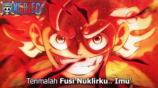 FULL ONE PIECE TERBARU - FUSI NUKLIR NIKA! TUBUH IMU DITEMBUS LEDAKAN ENERGI MATAHARI MERAH LUFFY!!