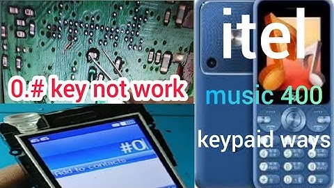 itel muzik 400 keypad not work/itel 2163 keypaid not working