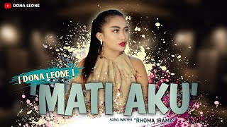 MATI AKU - DONA LEONE | Woww VIRAL Suara Menggelegar Lady Rocker Indonesia | ROCK VS DUT