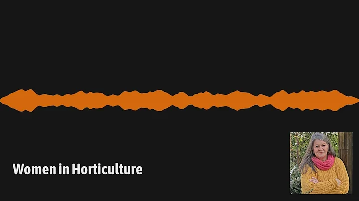 GardenDC Podcast Episode 96: Women in Horticulture