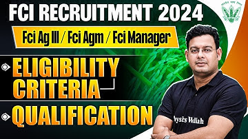 FCI RECRUITMENT 2025 | FCI AG 3, AGM, MANAGER - ELIGIBILITY, CRITERIA, QUALIFICATION | FULL DETAILS
