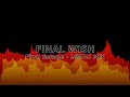 Final Wish | FE LONAC Mix