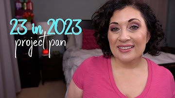 23 in 2023 Project Pan | Update #4!!