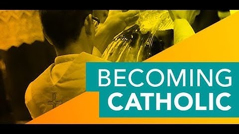 Becoming Catholic (RCIA) #17 - "The First Two Commandments" (2017-2018).