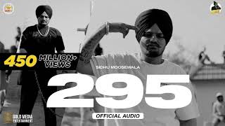 295 (Official Audio) | Sidhu Moose Wala | The Kidd | Moosetape Thumb