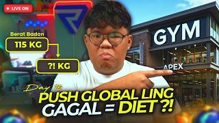 19 HARI GUA HARUS GLOBAL ATAU GA GUA KE GYM DAN DIET ! EDISI SOLO RANK