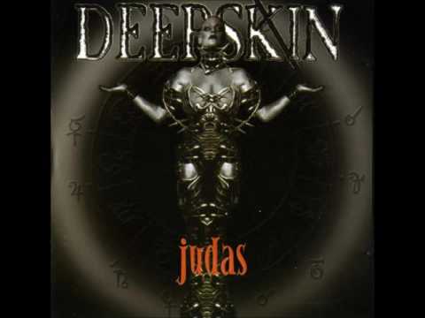 Deepskin — Deepskin - Judas (ALBUM STREAM)