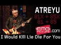 Atreyu performs "I Would Kill Lie Die For You" live on EMGtv