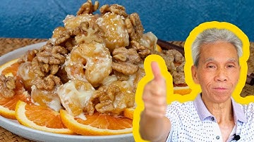 🍤  Honey Walnut Shrimp (蜜汁合桃虾) - Preserving my dad