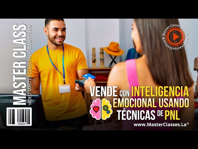 Vende con Inteligencia Emocional Usando Ténicas de PNL -