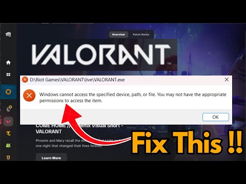 Windows cannot find access the specified device path or file Valorant launching