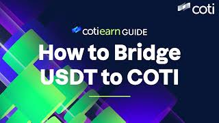 How to Bridge USDT to the COTI Network