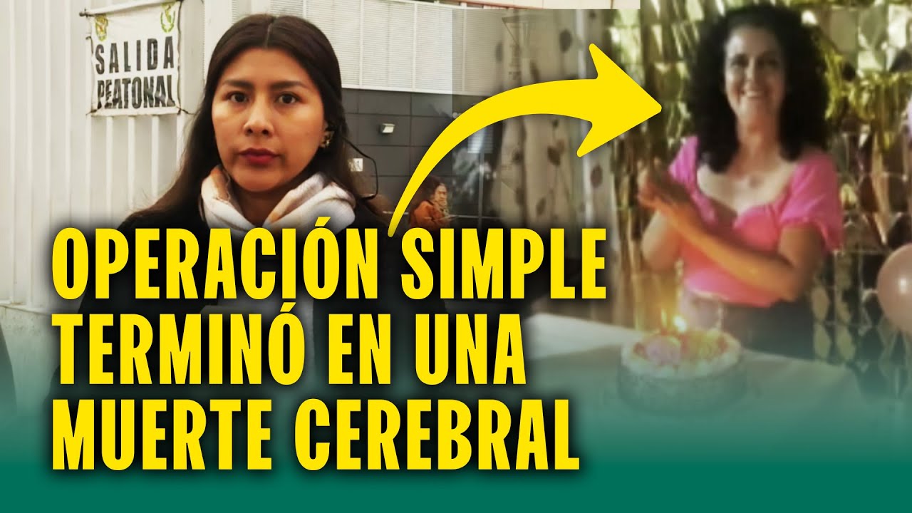 Denuncian negligencia mortal: Mujer termina con muerte cerebral tras operación en la nariz