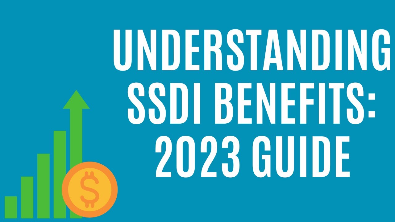 Understanding SSDI Benefits 2023 Guide YouTube