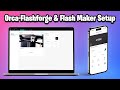 Flash maker  orcaflashforge setup