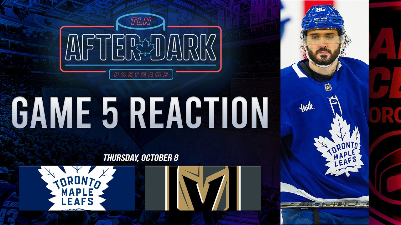 Toronto Maple Leafs vs Vegas Golden Knights Postgame Show | Game 5 | TLN After Dark