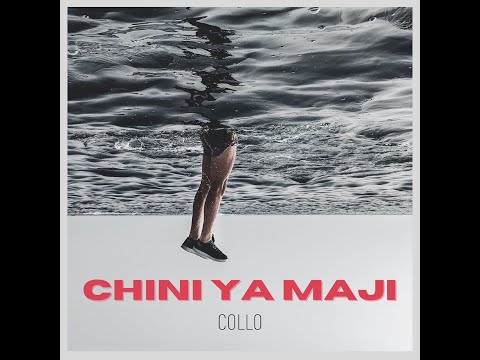 Collo - Chini Ya Maji (Official Music Video)