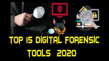 15 BEST Digital Forensic Tools in 2020 | #Investigation #Critical Information
