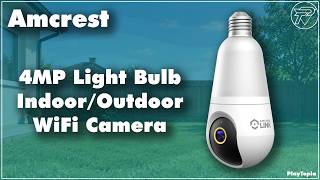 Amcrest Link Lightbulb Camera Unboxing & Review