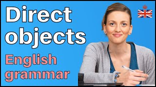 Direct objects - English grammar lesson