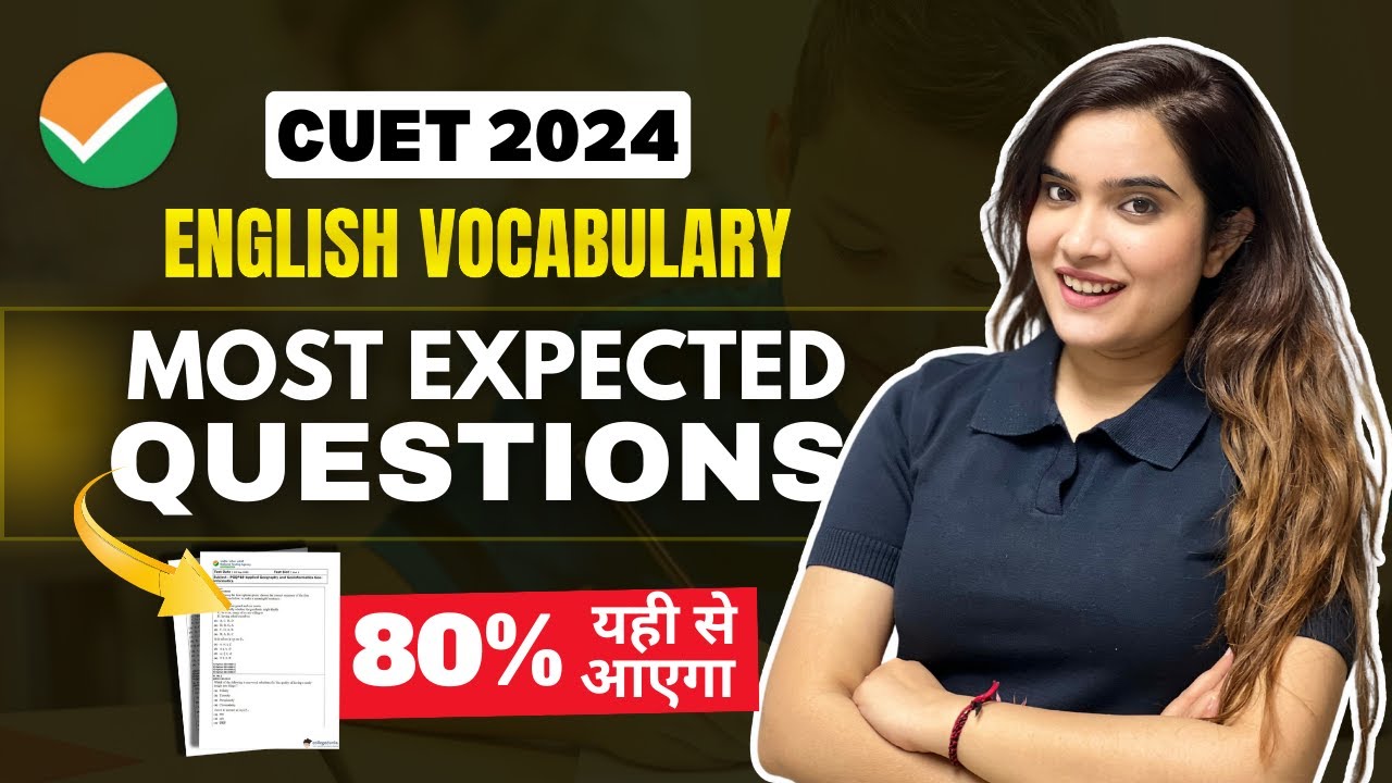 CUET English Preparation 2024 | English Vocabulary Most Expected ...