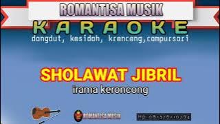 KERONCONG SHOLAWAT JIBRIL || KARAOKE NADA CEWEK