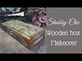 SHABBY CHIC WOODEN BOX MAKEOVER | CRACKLE, DRY BRUSH AND ANTIQUING