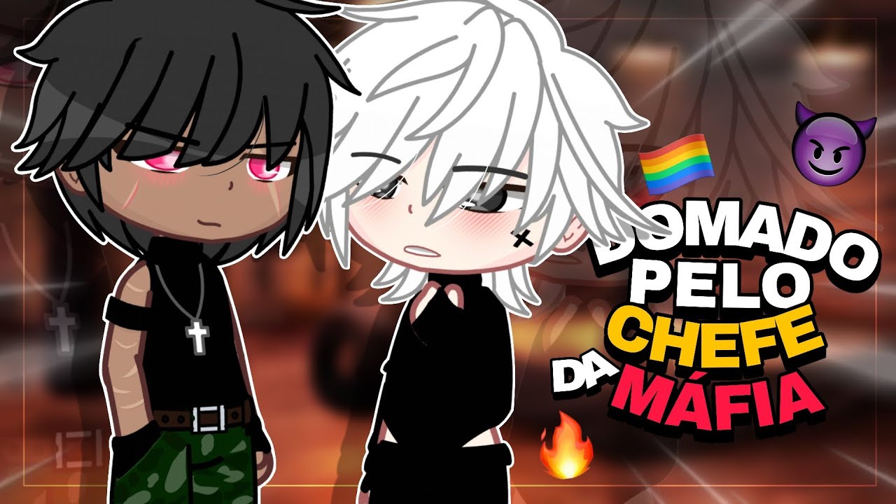 DOMADO PELO CHEFE DA MÁFIA 🥵🔥 || YAOI/BL 🏳️‍🌈 - Mini Filme || Gacha