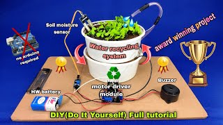award winning science project || smart automatic plant watering system with water recycling ♻️