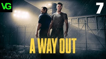 A WAY OUT ➤ Walkthrough Gameplay Part 7 ➤ Revenge