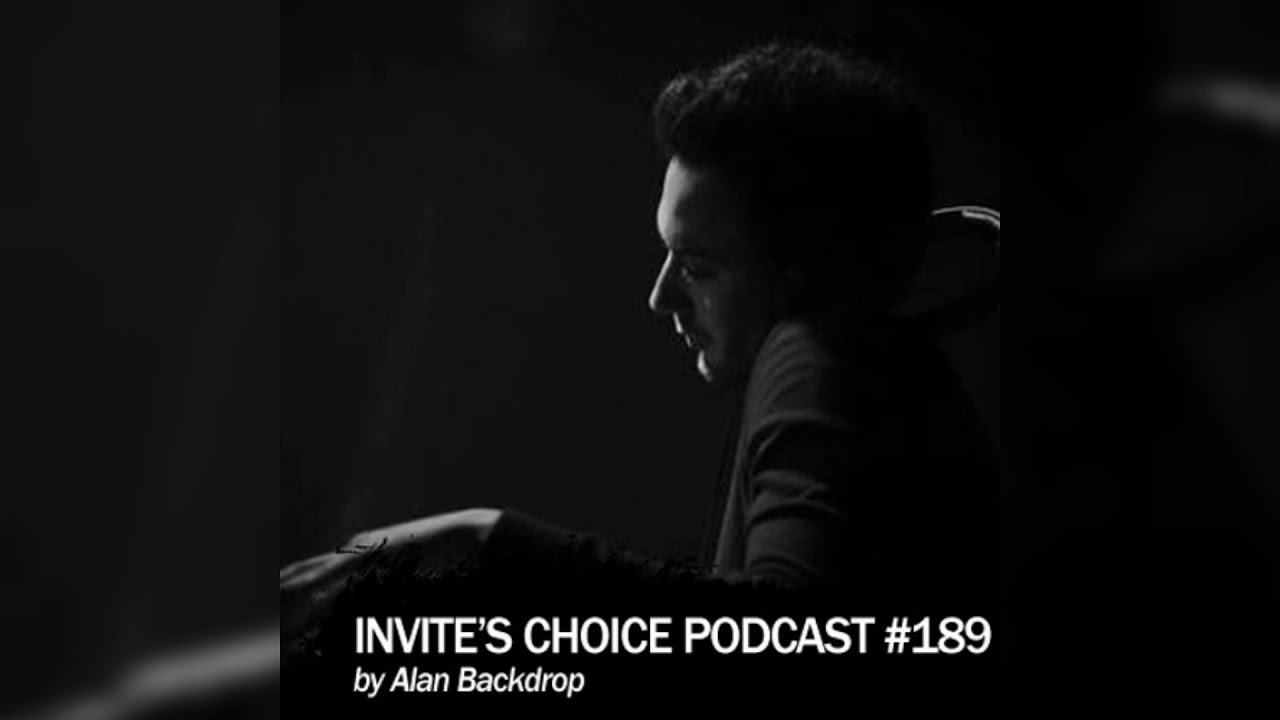 Invite's Choice Podcast 189 - Alan Backdrop - YouTube