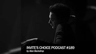 Invite's Choice Podcast 189 - Alan Backdrop