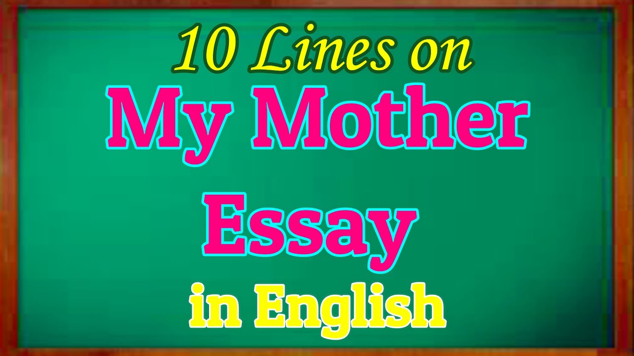 mother essay short