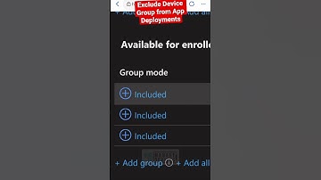 How to Exclude Device group from App Assignment in Microsoft Intune | Excluded | Included AAD Groups