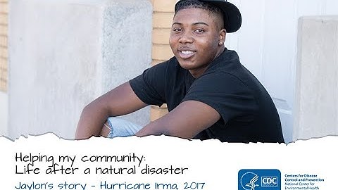Helping my community: Life after a natural disaster — Jaylon’s story, Hurricane Irma, 2017