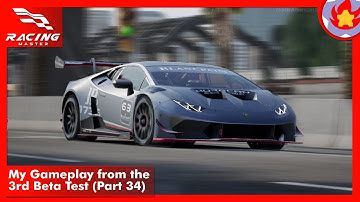 My Gameplay from the 3rd Beta Test (Part 34) | Racing Master