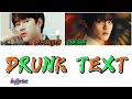 Lee mujin x chenle of nct dream  drunk text song  henry moodie