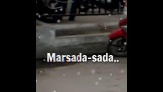 LIRIK LAGU MARDALAN AHU MARSADA-SADA COCOK STORY WHATSAPP