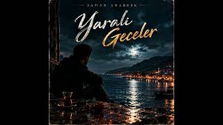 Yaralı Geceler 🥀 Damar Arabesk 2026 En Duygusal Arabesk Şarkılar Yalnızlık & Ayrılık