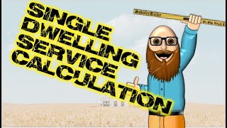 Single Dwelling Service Calculation