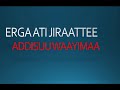 Addisuu Waayimaa|Erga Ati Jiraattee Mp3 Song