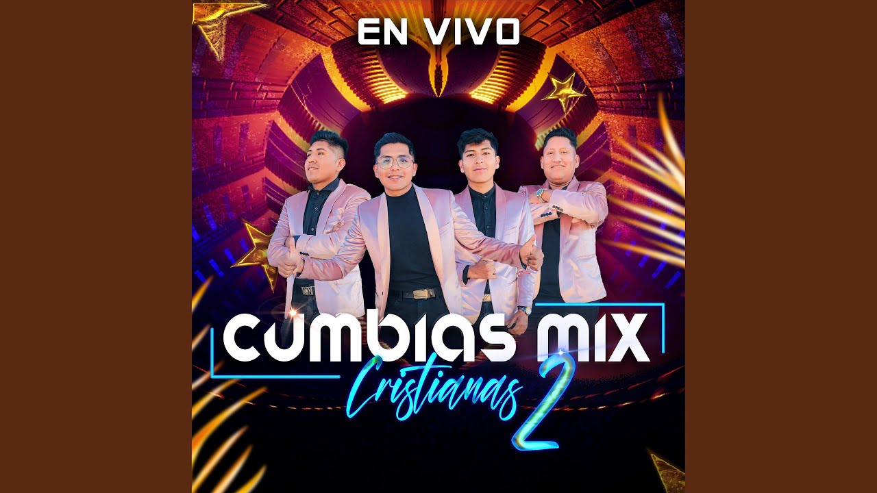MIX CUMBIAS (música Cristiana)
