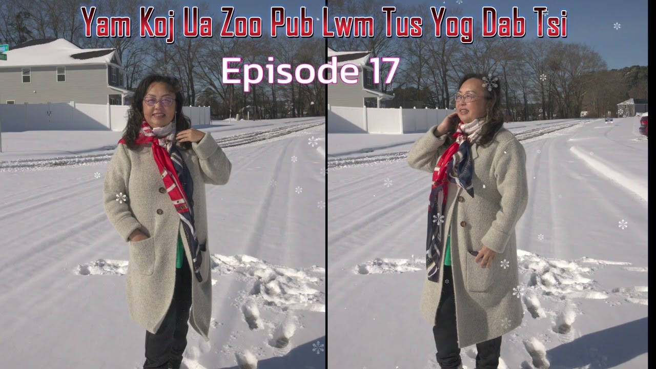 Ep.17 Yam Koj Ua Zoo Pub Lwm Tus Yog Dab Tsi 2-05-26