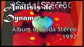 Review y Análisis | DYNAMO - Soda Stereo | 1992 | Doctrina-Rock #13